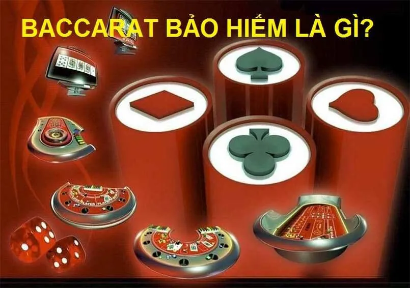 Baccarat bảo hiểm và 4 lý do bạn nên sử dụng khi cá cược 2 Baccarat bảo hiểm là gì?